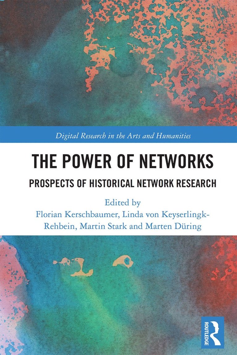 Florian Kerschbaumer, Linda von Keyserlingk-Rehbein, Martin Stark, Marten Düring, Marten During, Linda Von Keyserlingk-Rehbein - Power of Networks, Häftad