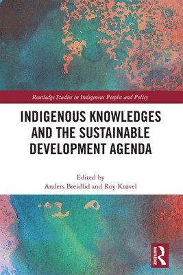 Indigenous Knowledges and the Sustainable Development Agenda 1