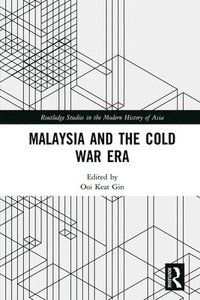 bokomslag Malaysia and the Cold War Era