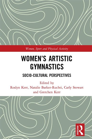 Roslyn Kerr, Natalie Barker-Ruchti, Carly Stewart, Gretchen Kerr - Women's Artistic Gymnastics, Häftad
