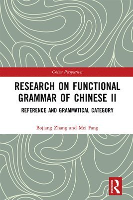 Research on Functional Grammar of Chinese II 1
