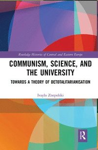 bokomslag Communism, Science and the University