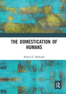 The Domestication of Humans 1