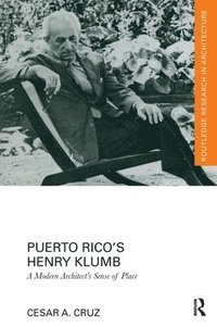 bokomslag Puerto Ricos Henry Klumb