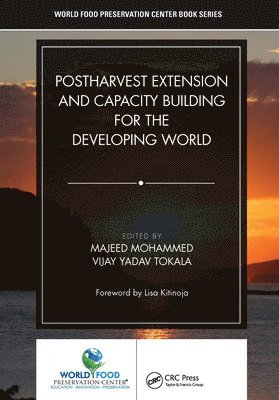 Postharvest Extension and Capacity Building for the Developing World 1