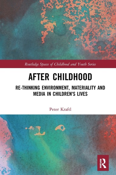 Peter Kraftl - After Childhood, Häftad