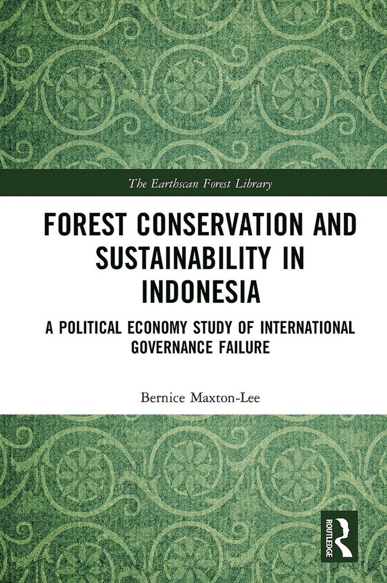 Forest Conservation and Sustainability in Indonesia 1