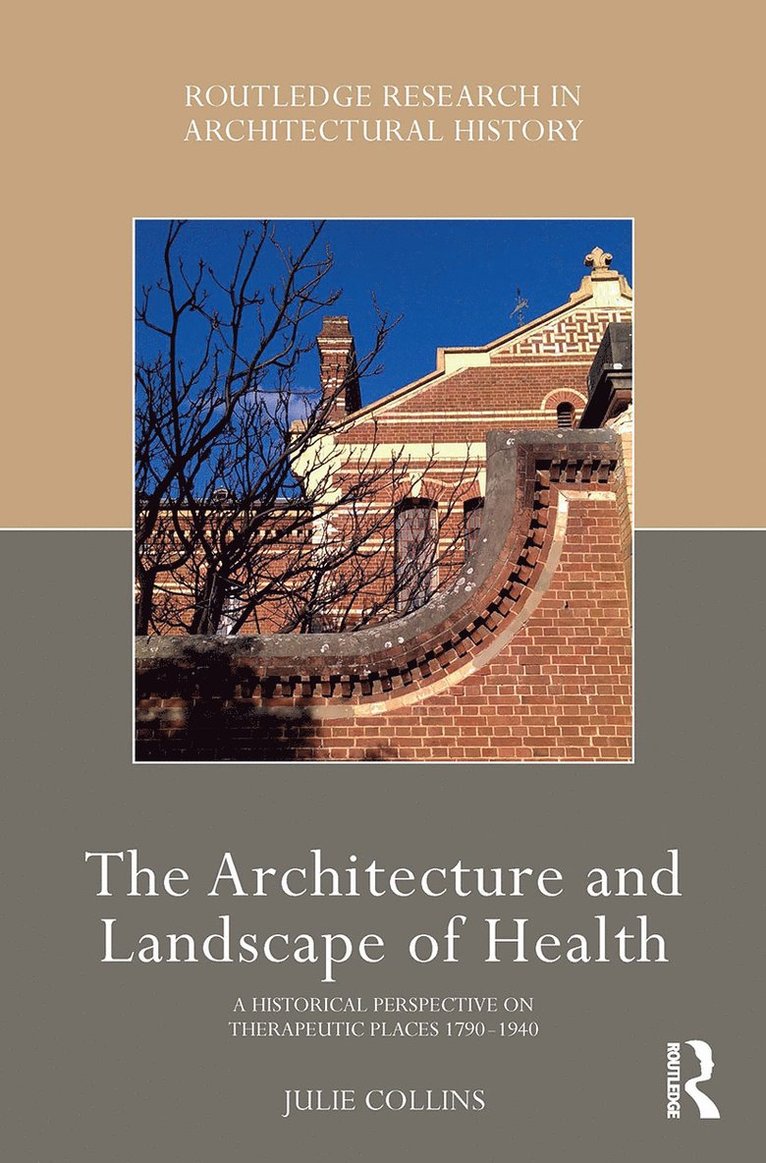 Julie Collins - Architecture and Landscape of Health, Häftad
