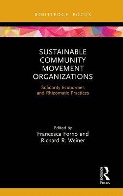 Sustainable Community Movement Organizations 1