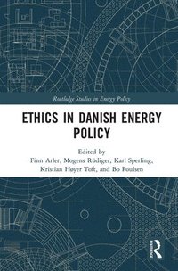 bokomslag Ethics in Danish Energy Policy