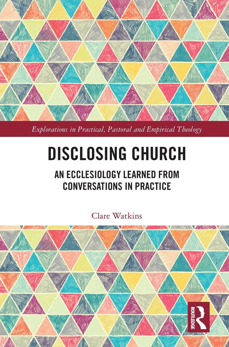 Clare Watkins - Disclosing Church, Häftad