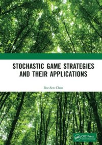 bokomslag Stochastic Game Strategies and their Applications