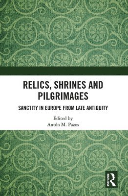 Relics, Shrines and Pilgrimages 1