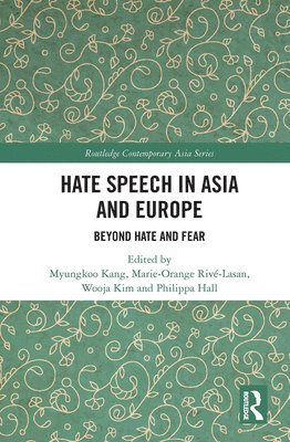 Hate Speech in Asia and Europe 1