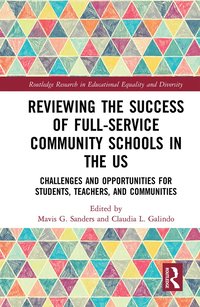 bokomslag Reviewing the Success of Full-Service Community Schools in the US