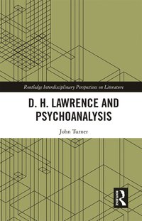 bokomslag D. H. Lawrence and Psychoanalysis