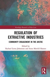 bokomslag Regulation of Extractive Industries