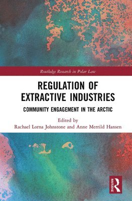 Regulation of Extractive Industries 1