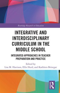 bokomslag Integrative and Interdisciplinary Curriculum in the Middle School