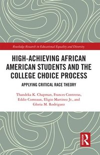 bokomslag High Achieving African American Students and the College Choice Process