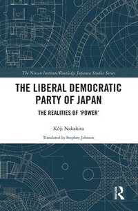 bokomslag The Liberal Democratic Party of Japan