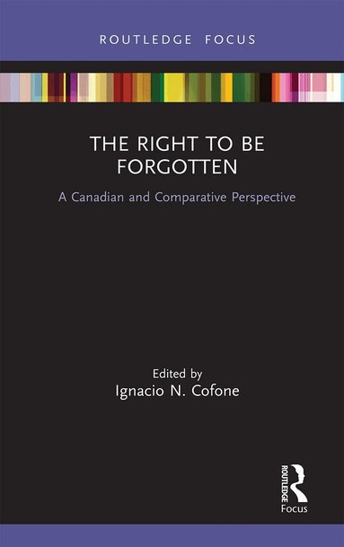 Ignacio Cofone - Right to be Forgotten, Häftad