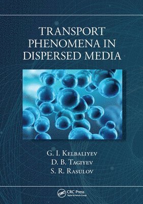Transport Phenomena in Dispersed Media 1