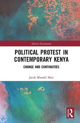 Political Protest in Contemporary Kenya 1