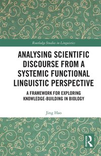 bokomslag Analysing Scientific Discourse from A Systemic Functional Linguistic Perspective