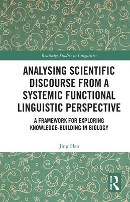 Analysing Scientific Discourse from A Systemic Functional Linguistic Perspective 1