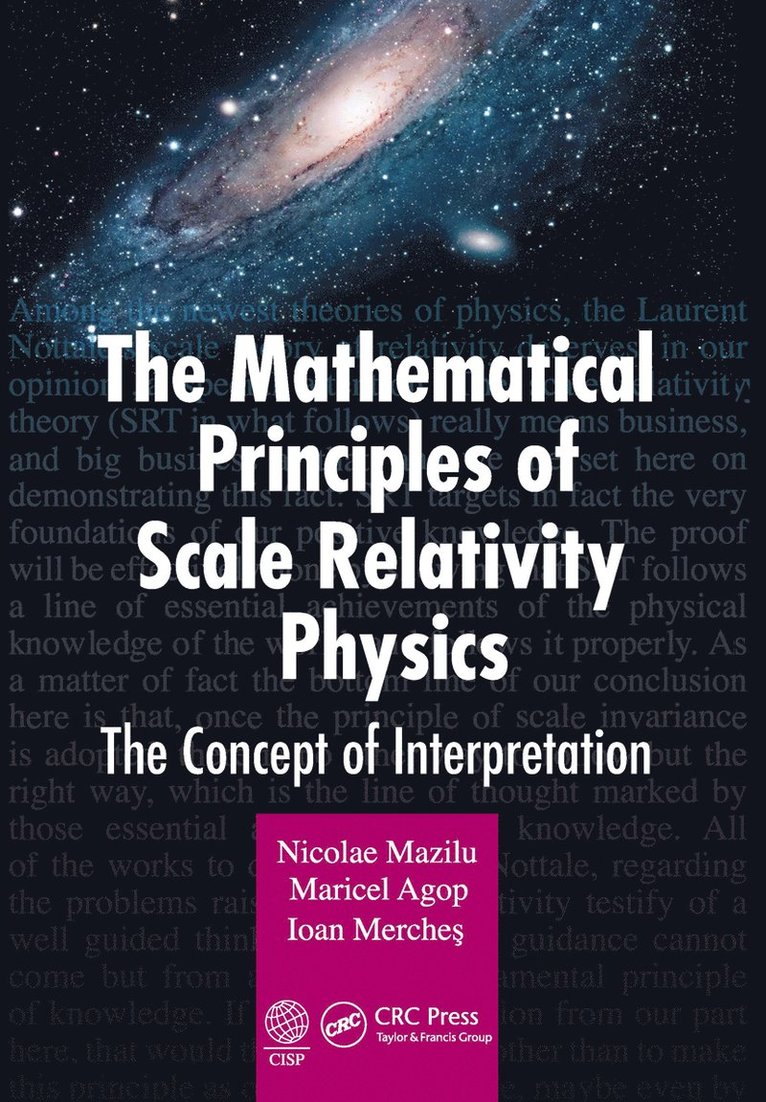 The Mathematical Principles of Scale Relativity Physics 1