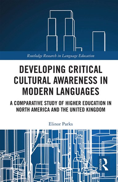Elinor Parks - Developing Critical Cultural Awareness in Modern Languages, Häftad
