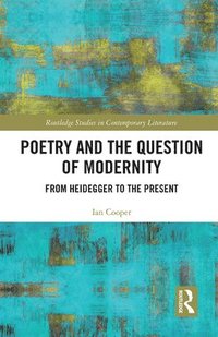 bokomslag Poetry and the Question of Modernity