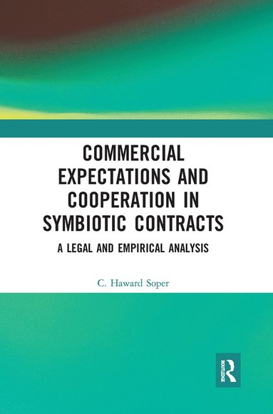 bokomslag Commercial Expectations and Cooperation in Symbiotic Contracts