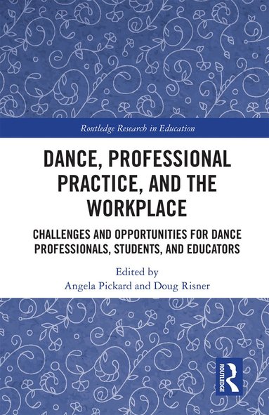 bokomslag Dance, Professional Practice, and the Workplace