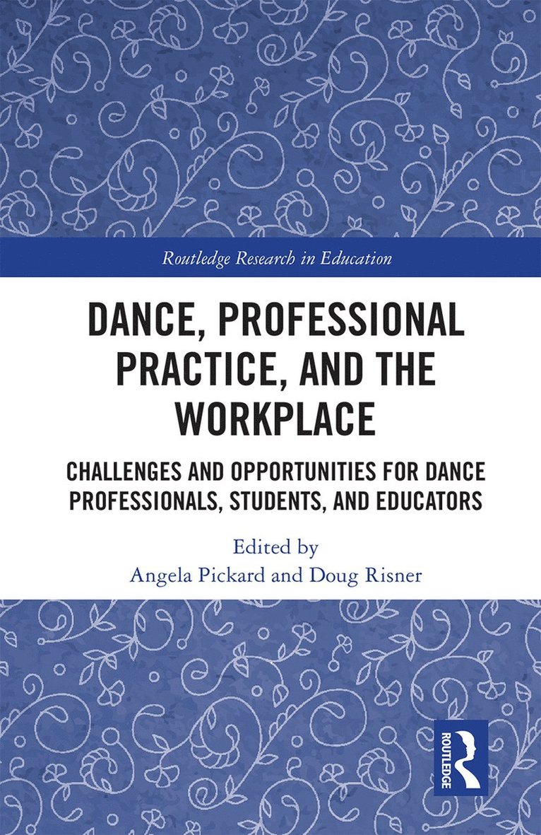 Dance, Professional Practice, and the Workplace