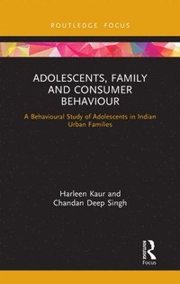 bokomslag Adolescents, Family and Consumer Behaviour