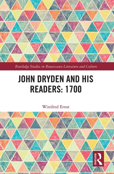 Winifred Ernst - John Dryden and His Readers: 1700, Häftad