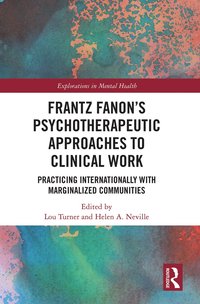 bokomslag Frantz Fanon's Psychotherapeutic Approaches to Clinical Work