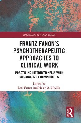 Frantz Fanons Psychotherapeutic Approaches to Clinical Work 1