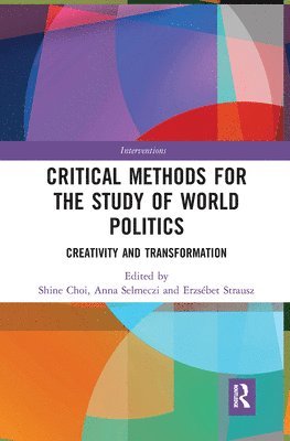 Critical Methods for the Study of World Politics 1
