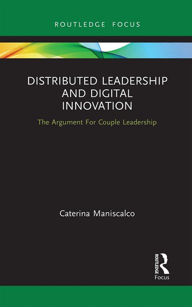 Caterina Maniscalco - Distributed Leadership and Digital Innovation, Häftad
