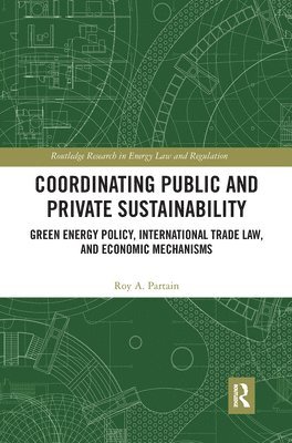 Coordinating Public and Private Sustainability 1
