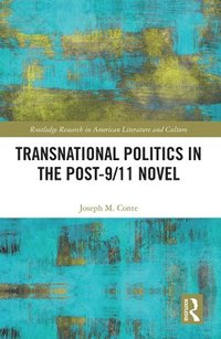 bokomslag Transnational Politics in the Post-9/11 Novel