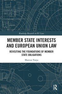 bokomslag Member State Interests and European Union Law