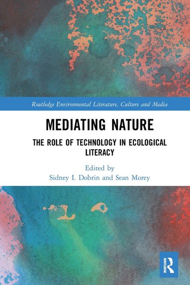 Sidney I. Dobrin, Sean Morey - Mediating Nature, Häftad