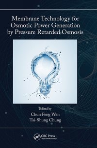 bokomslag Membrane Technology for Osmotic Power Generation by Pressure Retarded Osmosis