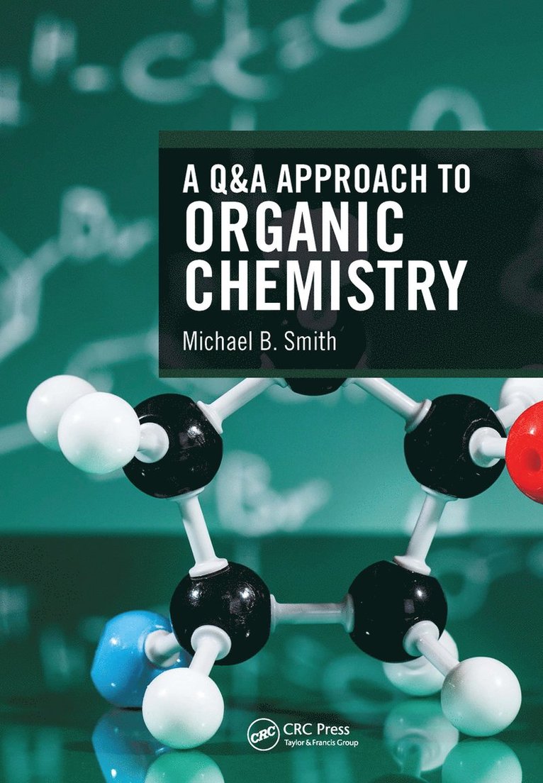 Q&A Approach to Organic Chemistry
