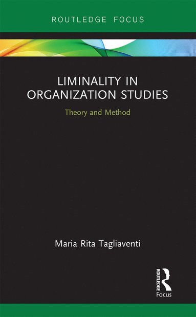 bokomslag Liminality in Organization Studies