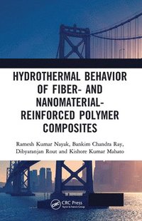 bokomslag Hydrothermal Behavior of Fiber- and Nanomaterial-Reinforced Polymer Composites
